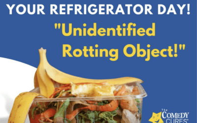 November 15 is National Clean Out Your Refrigerator Day! “Unidentified Rotting Object!”